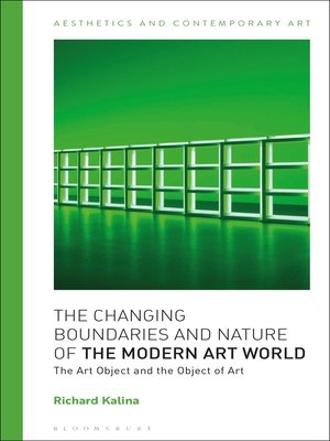cover image of The Changing Boundaries and Nature of the Modern Art World